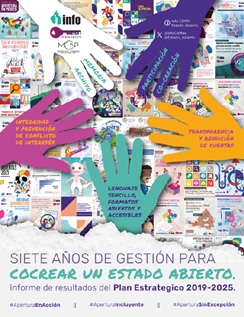Siete años de gestión para cocrear un Estado Abierto. Informe de resultados el Plan Estratégico 2018-2025.